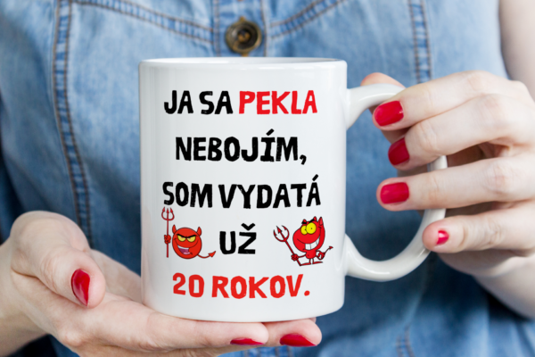 Keramický hrnček - ja sa pekla nebojím, som už vydatá...