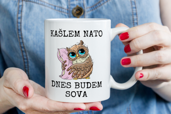 Keramický hrnček - kašlem nato, dnes budem sova...
