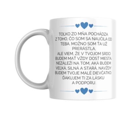 KERAMICKÝ HRNČEK PRE OCKA -  Ďakujem ti za lásku a podporu...