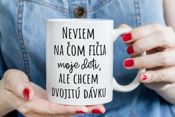 Keramický hrnček - Neviem na čom fičia...