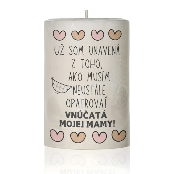 Dekoračná sviečka pre mamu, už som unaená z toho..