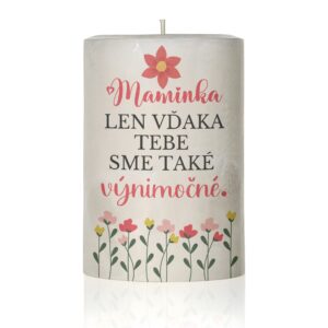 Dekoračná sviečka pre mamu, len vďaka tebe sme také vynimočné..
