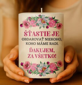 Dekoračná palmová sviečka - Šťastie je obdarovať niekoho,koho máme radi..