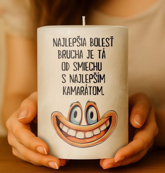 Dekoračná palmová sviečka - najlepšia bolesť brucha je tá od smiechu s najlepším kamarátom.