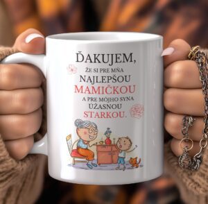 Keramický hrnček - Ďakujem,že si pre mňa najlepšou MAMIČKOU..
