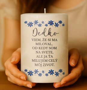 Dekoračná palmová sviečka - Dedko, viem, že si ma miloval