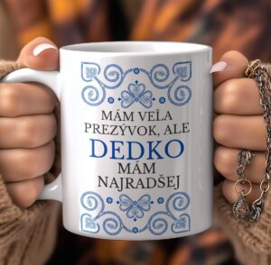 Keramický hrnček - Mám veľa prezývok..2