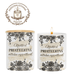 Personalizovaná keramická sviečka „Niektoré priateľstvá netreba vysvetľovať“