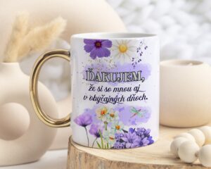 Hrnček s vďačnou myšlienkou „Ďakujem, že si so mnou aj v obyčajných dňoch“