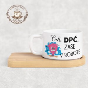 Matný hrnček DUO s bambusovou podšálkou – Och, DPČ, zase v robote