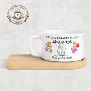 Matný hrnček DUO s bambusovou podšálkou – Navždy ostaneš mojou kamarátkou