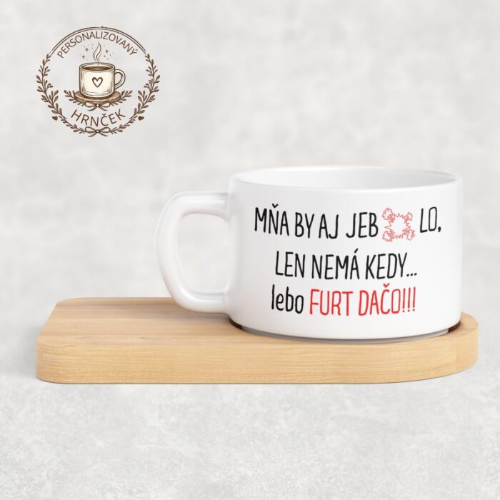 Mňa by aj jeb*lo, len nemá kedy