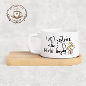 Takú sestru ako si ty nemá každý
