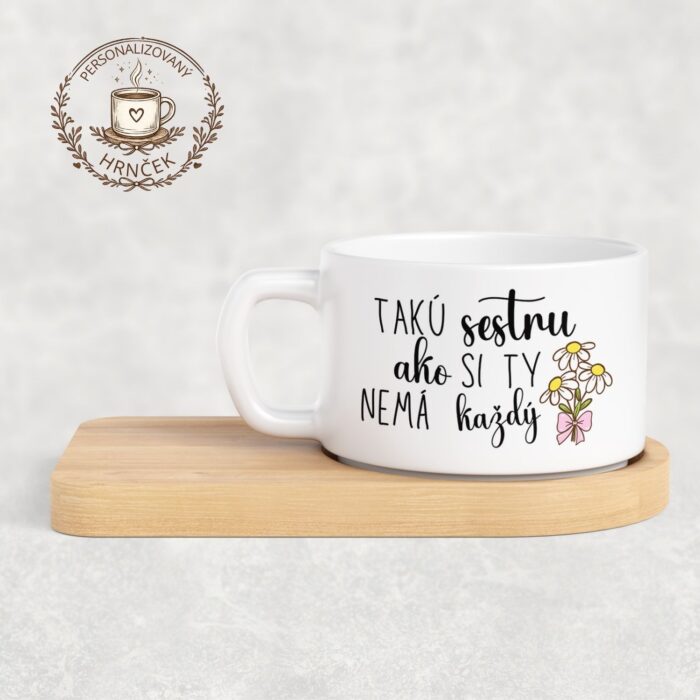 Takú sestru ako si ty nemá každý