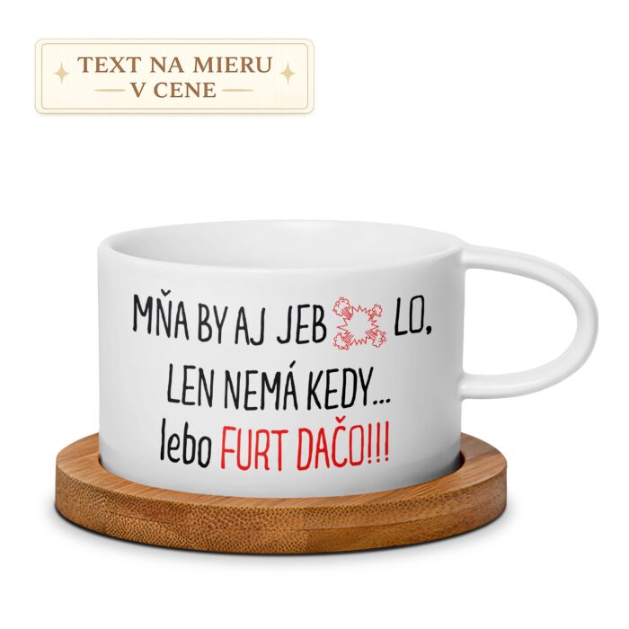 Hrnček – Mňa by aj j*blo, len nemá kedy