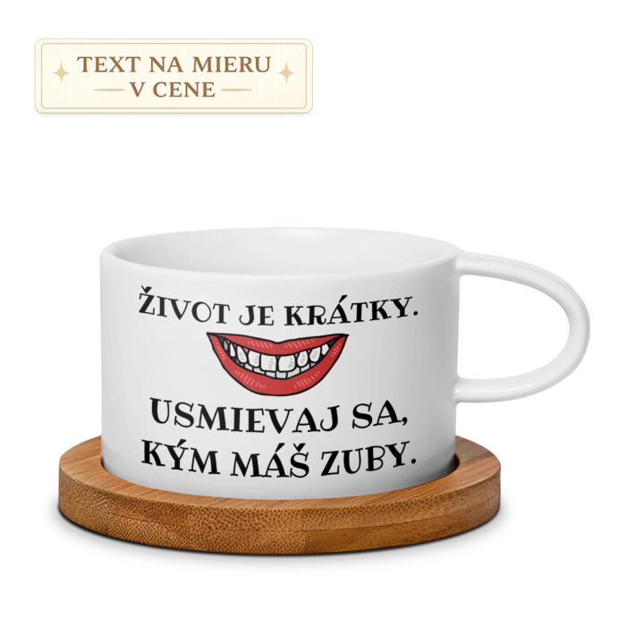 Hrnček – Život je krátky, usmievaj sa, kým máš zuby Hrnček – Život je krátky, usmievaj sa, kým máš zuby