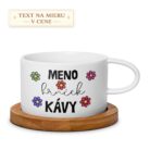 Hrnček – Meno + hrnček kávy (text na mieru)
