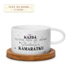 Hrnček – Každá slušná žena má jednu strelenú kamarátku