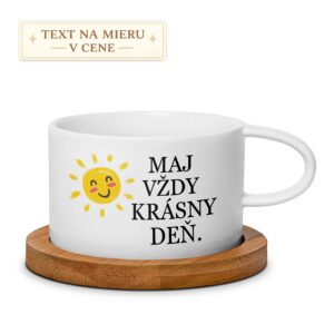 Hrnček – Maj vždy krásny deň