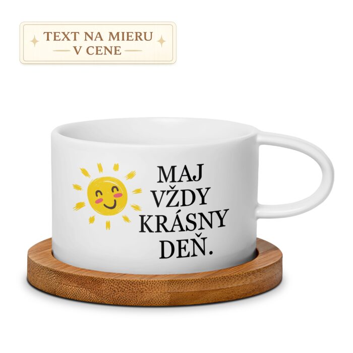 Hrnček – Maj vždy krásny deň