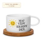 Hrnček – Maj vždy krásny deň