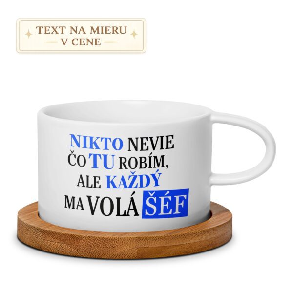 Hrnček – Nikto nevie čo tu robím, ale každý ma volá šéf