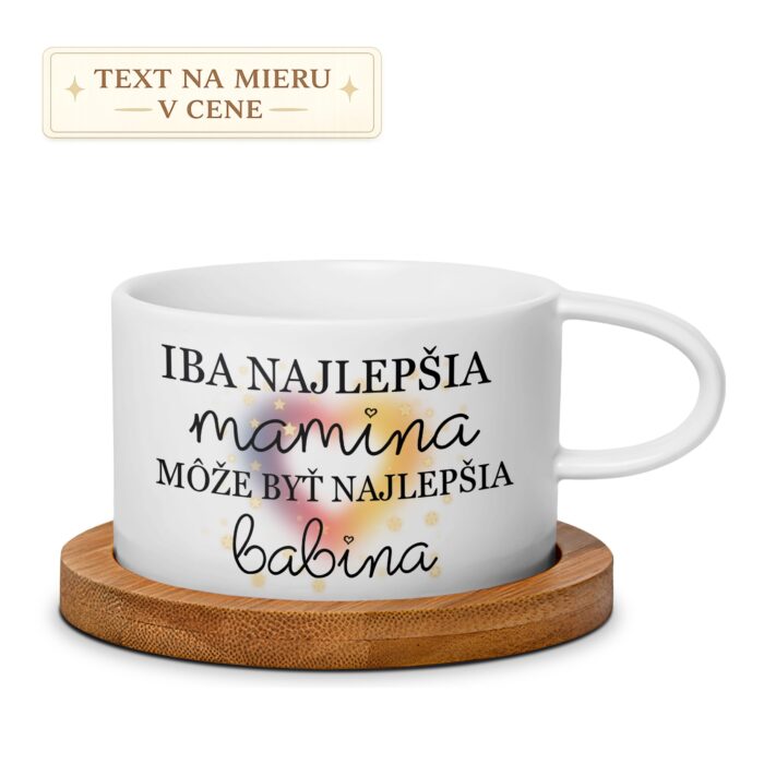Hrnček – Iba najlepšia mamina môže byť najlepšia babina Hrnček – Iba najlepšia mamina môže byť najlepšia babina