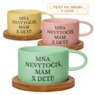 Hrnček Mňa nevytočíš, mám X detí! – personalizovaný hrnček s vlastným textom
