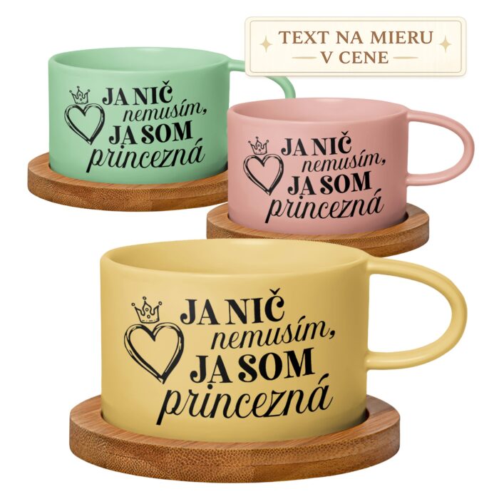 Hrnček Ja nič nemusím, ja som princezná Hrnček Ja nič nemusím, ja som princezná