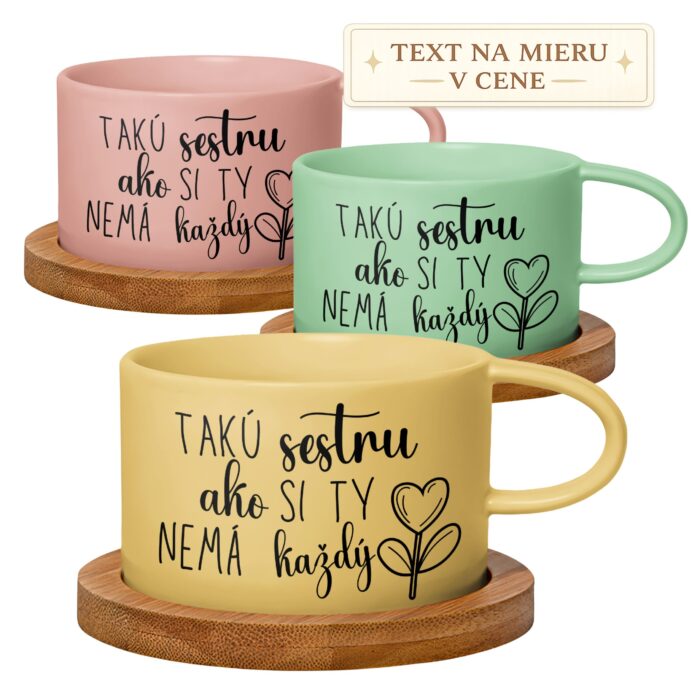 Hrnček Takú sestru ako si ty nemá každý – personalizovaný hrnček Hrnček Takú sestru ako si ty nemá každý – personalizovaný hrnček