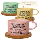 Hrnček Mnoho vecí sa zmenilo, ale princeznou ostanem navždy