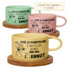 Hrnček Keď si pomyslím, že mám ísť zasa do práce, ide ma jebnúť