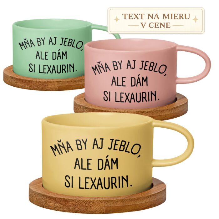 Hrnček Mňa by aj jeblo, ale dám si Lexaurin