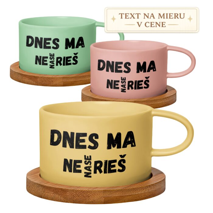 Hrnček Dnes ma nenaserieš