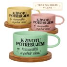 Hrnček K životu potrebujem kamarátku a pohár vína