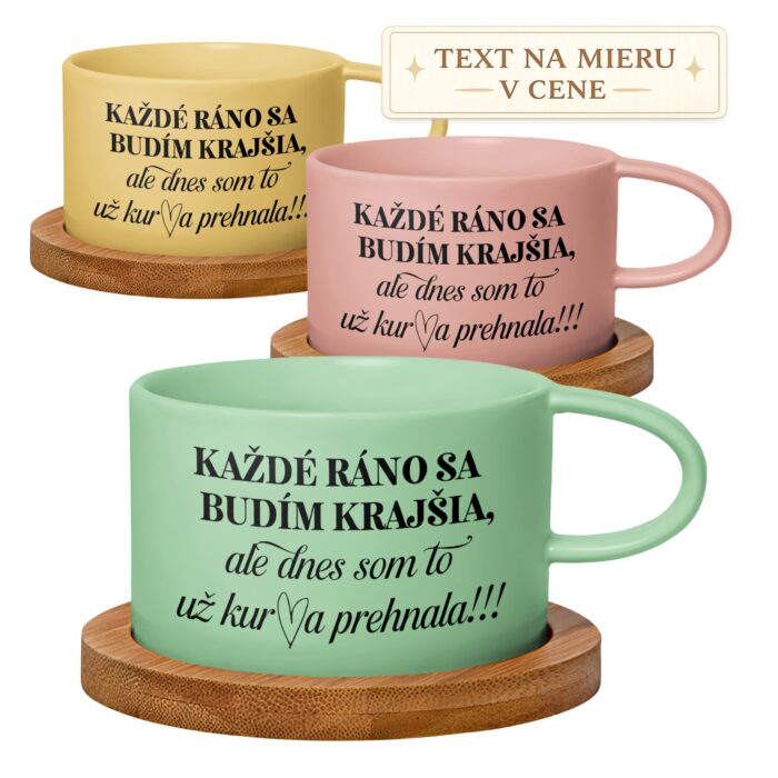 Hrnček Každé ráno sa budím krajšia, ale dnes som to už kurva prehnala Hrnček Každé ráno sa budím krajšia, ale dnes som to už kurva prehnala