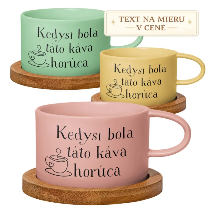 Hrnček Kedysi bola táto káva horúca