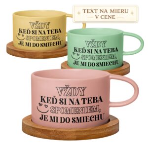 Hrnček Vždy keď si na teba spomeniem, je mi do smiechu