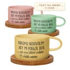 Hrnček Nikomu nedovolím, aby mi pokazil deň