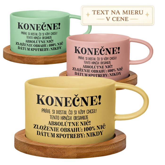 Hrnček Konečne! Tento hrnček obsahuje absolútne nič