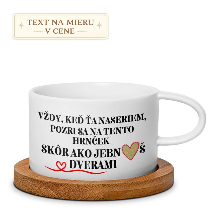 Hrnček – Vždy, keď ťa naseriem, pozri sa na tento hrnček