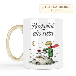 so zlatým uškom Rozkvitni ako ruža – Malý princ