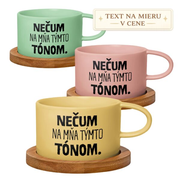 Hrnček makrónka – Nečum na mňa týmto tónom