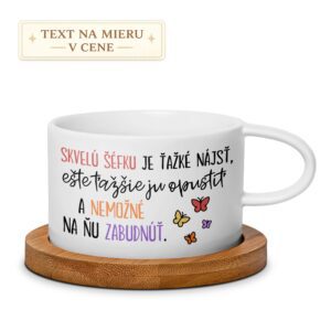 Originálny hrnček s textom „Skvelú šéfku je ťažké nájsť, ešte ťažšie ju opustiť a nemožné na ňu zabudnúť“. Milý darček pre šéfku.