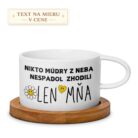 Hrnček – Nikto múdry z neba nespadol, zhodili len mňa