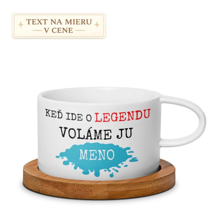 Hrnček – Keď ide o legendu, voláme ju (meno) Hrnček – Keď ide o legendu, voláme ju (meno)