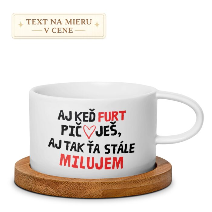 Hrnček – Aj keď furt pič*ješ, aj tak ťa stále milujem Hrnček – Aj keď furt pič*ješ, aj tak ťa stále milujem