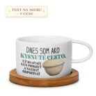 Hrnček – Dnes som ako kysnuté cesto