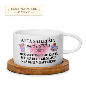Hrnček – Aj tá najlepšia pani učiteľka potrebuje kávu