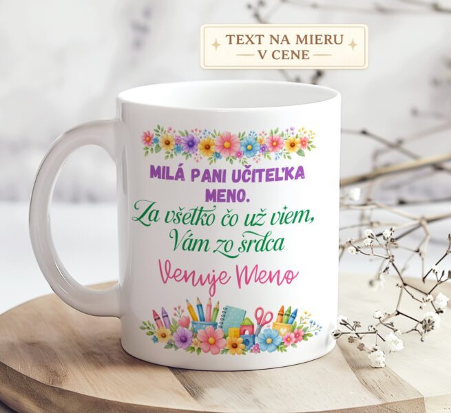 Hrnček pre pani učiteľku s venovaním a farebnými kvietkami